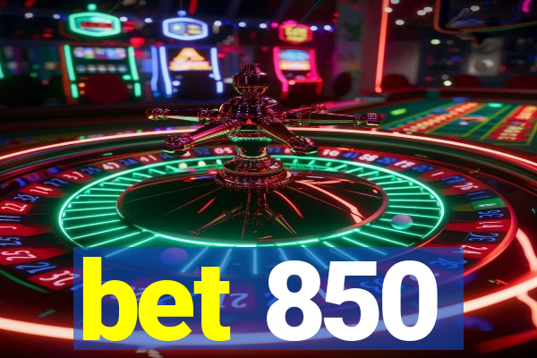 bet 850